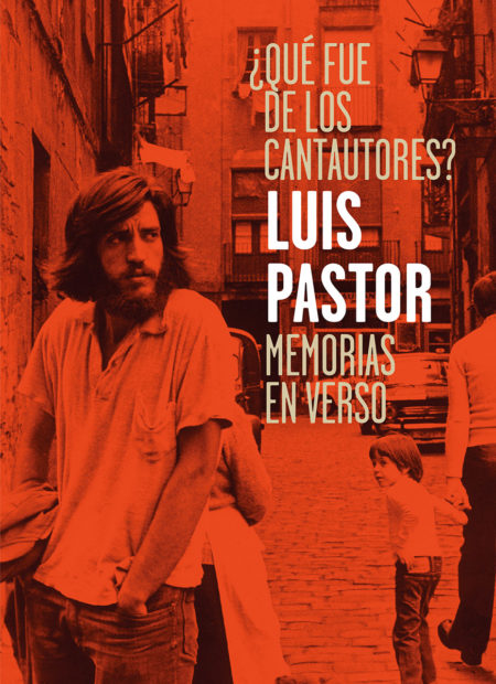 Luis Pastor - ¿Qué fue de los cantautores?
